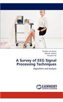 Survey of Eeg Signal Processing Techniques