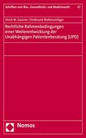 Rechtliche Rahmenbedingungen Einer Weiterentwicklung Der Unabhangigen Patientenberatung (Upd)