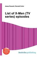 List of X-Men (TV Series) Episodes