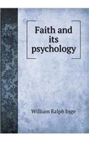 Faith and Its Psychology