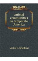 Animal communities in temperate America