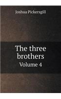 The Three Brothers Volume 4