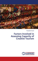 Factors Involved in Assessing Capacity of Creative Tourism