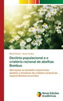 Declínio populacional e o criatório racional de abelhas Bombus