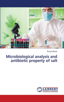 Microbiological analysis and antibiotic property of salt