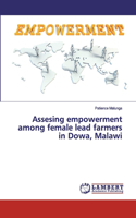 Assesing empowerment among female lead farmers in Dowa, Malawi