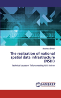 realization of national spatial data infrastructure (NSDI)