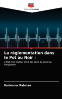 La réglementation dans le Pot au Noir