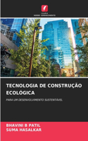 Tecnologia de Construção Ecológica