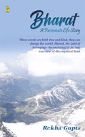 BHARAT a passionate life story