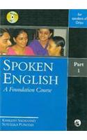 Spoken English: A Foundation Course Part 1 (For Speakers Of Oriya)
