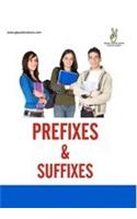 Prefixes & Suffixes