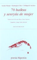 70 haikus y senryuus de mujer