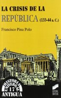 La Crisis de la Republica, 133-44 A.C.