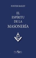 EL ESPIRITU DE LA MASONERIA