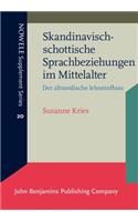 Skandinavisch-Schottische Sprachbeziehungen Im Mittelalter