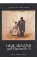 Il Salotto Delle Caricature. Acquerelli Di Filippo Caetani 1830-1860