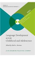Language Development across Childhood and Adolescence