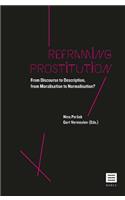 Reframing Prostitution