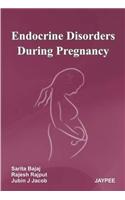 Endocrine Disorders During Pregnancy