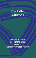 Tatler, Volume 4