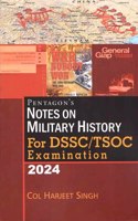 Pentagon`s Notes on Military History for DSSC/TSOC Examination 2024