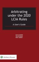 Arbitrating under the 2020 LCIA Rules