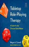 Tabletop Role-Playing Therapy