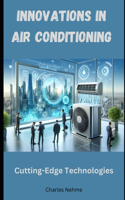 Innovations in Air Conditioning