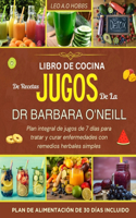 Recetas de Jugos del Dr. Barbara O'Neill