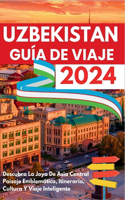 Uzbekistán Guía de Viaje 2024