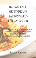 Gesunde Mediterrane Diät-Kochbuch Für Anfänger