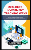 2023 Best Investment Tracking Ways