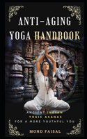 Anti-Aging Yoga Handbook
