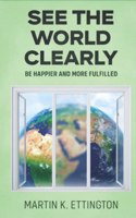 See the World Clearly