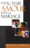 Facteur Amour Dans Le Mariage