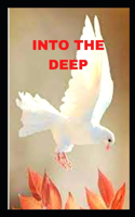 Into the Deep