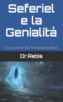 Seferiel e la Genialità