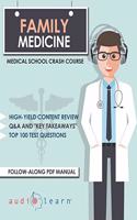 Family Medicine - Medical School Crash Course