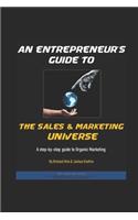 Entrepreneur's Guide To The Sales & Marketing Universe