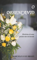O Desencanto