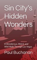 Sin City's Hidden Wonders