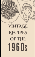 Vintage Recipes of the 1960s