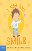I See You Smile: (I See You Board Books)