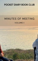 Pocket Diary Book Club: Minutes of the Meeting Volume I