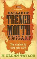The Ballad of Trenchmouth Taggart