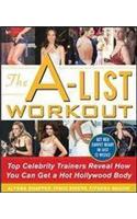 The A-List Workout: Top Celebrity Trainers Reveal How You Can Get a Hot Hollywood Body