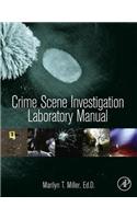 Crime Scene Investigation Laboratory Manual