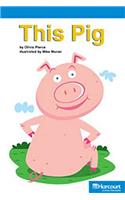 Storytown: On Level Reader Teacher's Guide Grade K This Pig