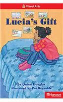 Storytown: Below Level Reader Teacher's Guide Grade 2 Lucia's Gift